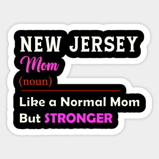 New Jersey Stronger Mom Sticker